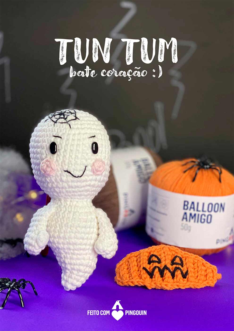 Amigurumi TUNTUM o Fantasminha – BALLOON AMIGO